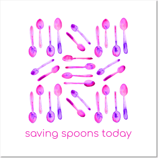 Saving Spoons Today (Pink Watercolor) Posters and Art